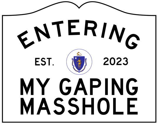 Entering "My Gaping Masshole" Sticker